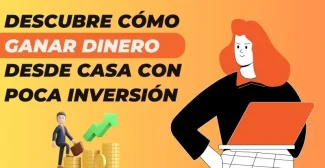 cómo se puede ganar dinero desde casa