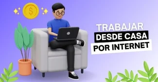 trabajar desde casa por internet